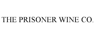 THE PRISONER WINE CO.