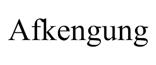 AFKENGUNG