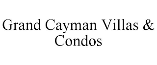 GRAND CAYMAN VILLAS & CONDOS