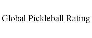 GLOBAL PICKLEBALL RATING