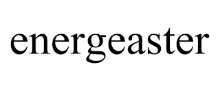 ENERGEASTER
