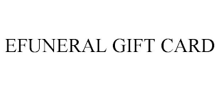 EFUNERAL GIFT CARD