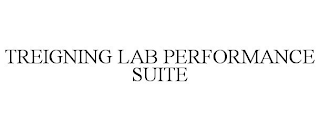 TREIGNING LAB PERFORMANCE SUITE