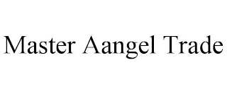 MASTER AANGEL TRADE