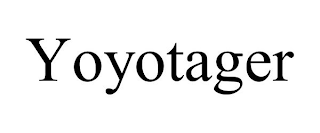 YOYOTAGER