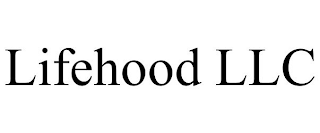 LIFEHOOD LLC