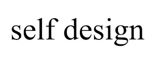 SELF DESIGN