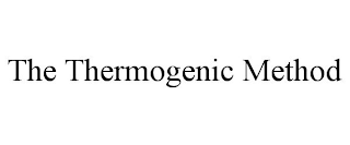 THE THERMOGENIC METHOD