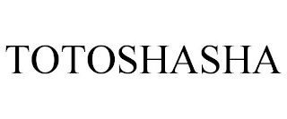 TOTOSHASHA