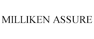 MILLIKEN ASSURE