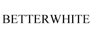 BETTERWHITE