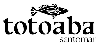 TOTOABA SANTOMAR