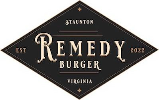 REMEDY BURGER STAUNTON VIRGINIA EST 2022