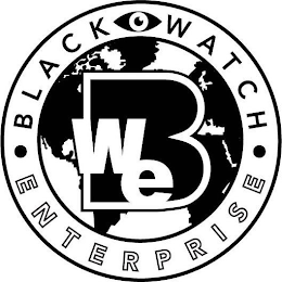 BLACK WATCH ENTERPRISES WE B