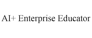 AI+ ENTERPRISE EDUCATOR