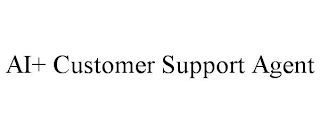 AI+ CUSTOMER SUPPORT AGENT