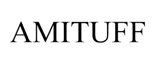 AMITUFF