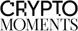 CRYPTO MOMENTS