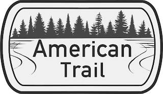 AMERICAN TRAIL