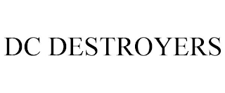 DC DESTROYERS