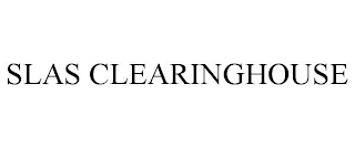 SLAS CLEARINGHOUSE