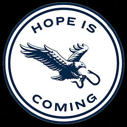 HOPE IS COMING