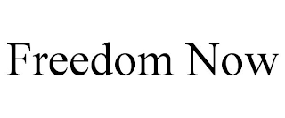 FREEDOM NOW