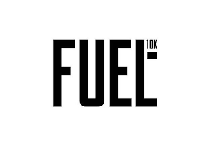 FUEL 10K