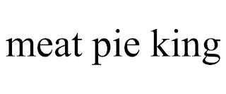 MEAT PIE KING