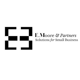 E.MOORE & PARTNERS SOLUTIONS FOR SMALL BUSINESS