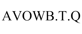 AVOWB.T.Q