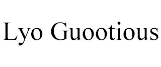LYO GUOOTIOUS