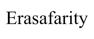 ERASAFARITY