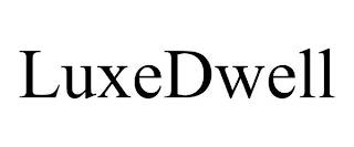 LUXEDWELL