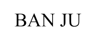 BAN JU