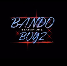 BANDO SEASON ONE BOYZ