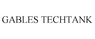 GABLES TECHTANK