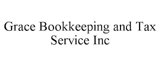 GRACE BOOKKEEPING AND TAX SERVICE INC