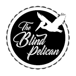 THE BLIND PELICAN