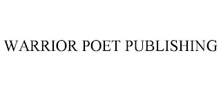 WARRIOR POET PUBLISHING