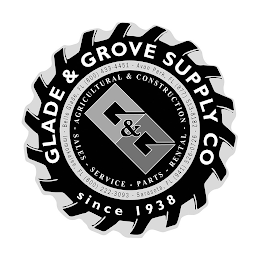 GLADE & GROVE SUPPLY CO SINCE 1938 BELLE GLADE, FL (800) 433-4451 - AVON PARK, FL (877) 513-8182 - IMMOKALEE, FL (800) 222-3093 - SARASOTA, FL (941) 526-0726- AGRICULTURAL & CONSTRUCTION - SALES - SERVICE - PARTS -RENTAL G&G