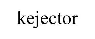 KEJECTOR