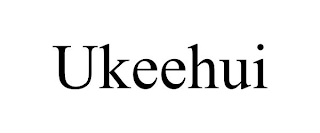 UKEEHUI