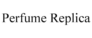 PERFUME REPLICA
