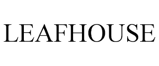 LEAFHOUSE