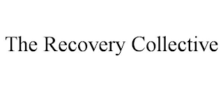 THE RECOVERY COLLECTIVE