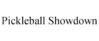 PICKLEBALL SHOWDOWN