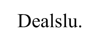 DEALSLU.