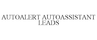 AUTOALERT AUTOASSISTANT LEADS