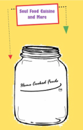 SOUL FOOD CUISINE AND MORE HOME COOKED FOODS